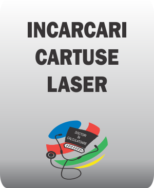 Incarcari cartuse laser