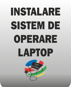 Instalare sistem de operare laptop